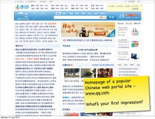 H o mepage of a po pular
                       C hinese web portal site -
                       www.qq.co m.

          ...