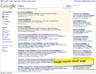 Go ogle search result page


Monday, 27 June 2011
 