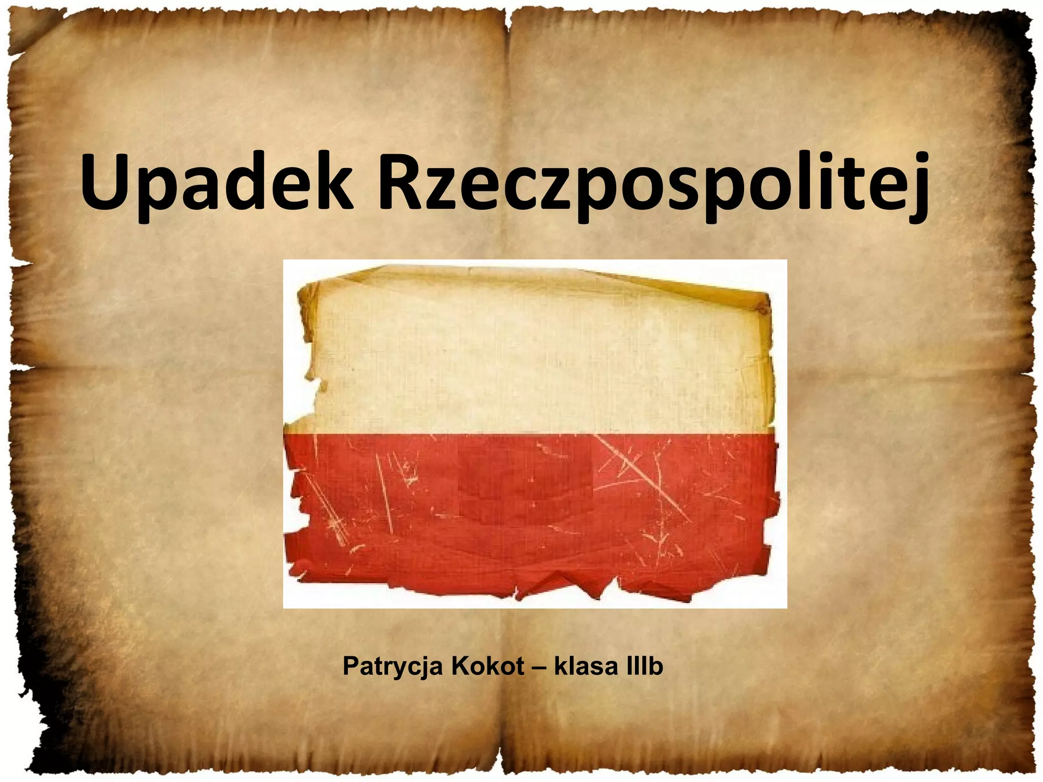Upadek rzeczpospolitej | PPT