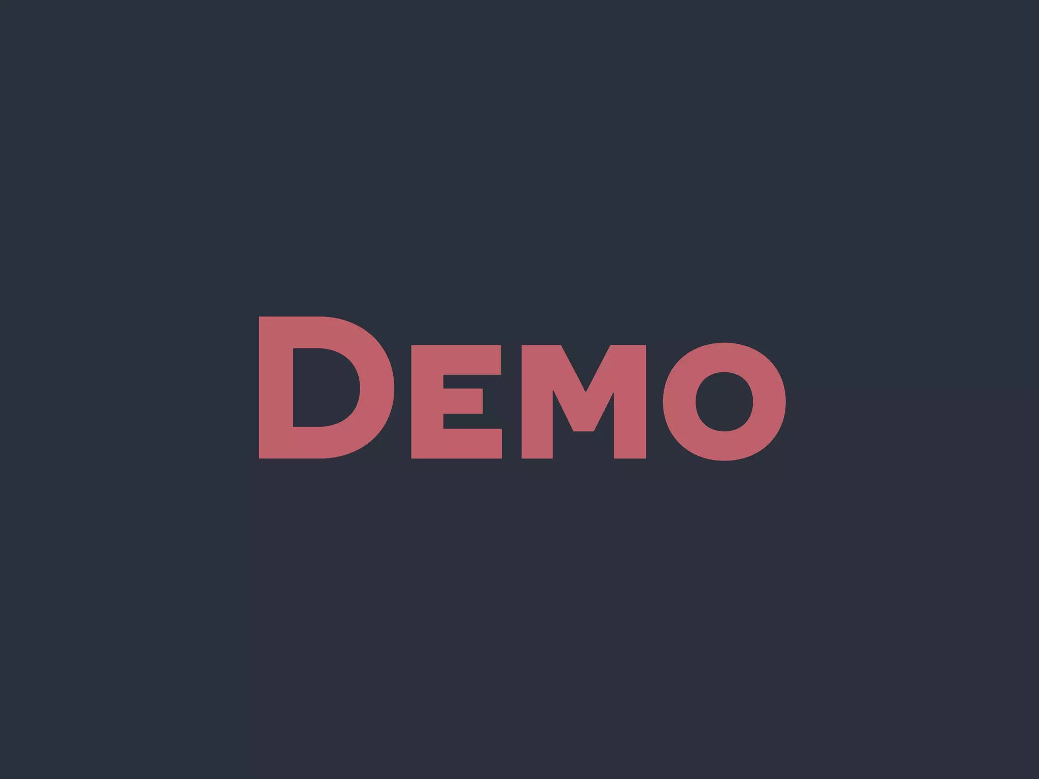 Demo
 