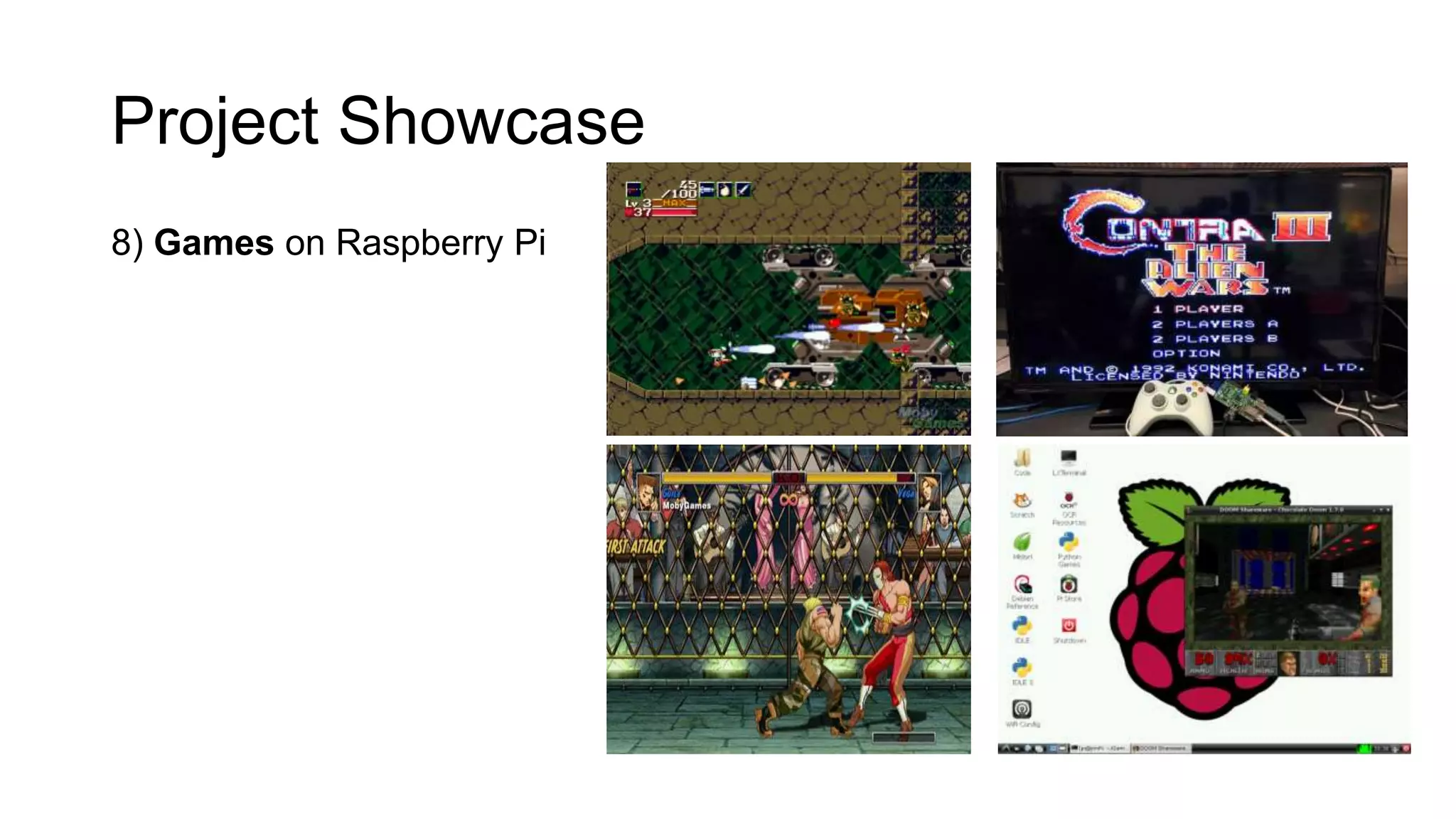 Project Showcase 8) Games on Raspberry Pi 