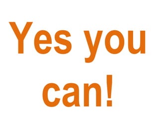 Yes you can! 