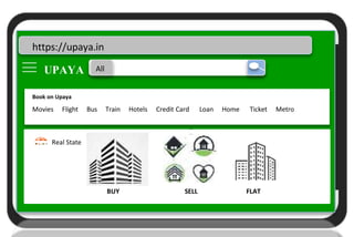 Upaya
U
https://upaya.in
UPAYA All
Book on Upaya
Movies Flight Bus Train Hotels Credit Card Loan Home Ticket Metro
Real State
BUY SELL FLAT
 