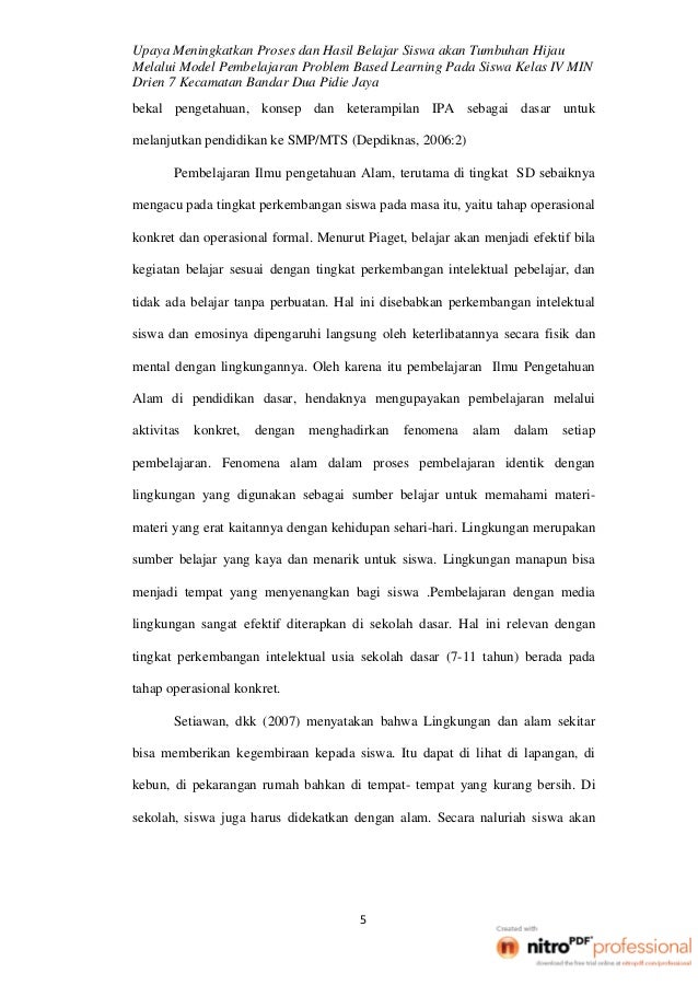 Upaya meningkatkan proses dan hasil belajar siswa akan 