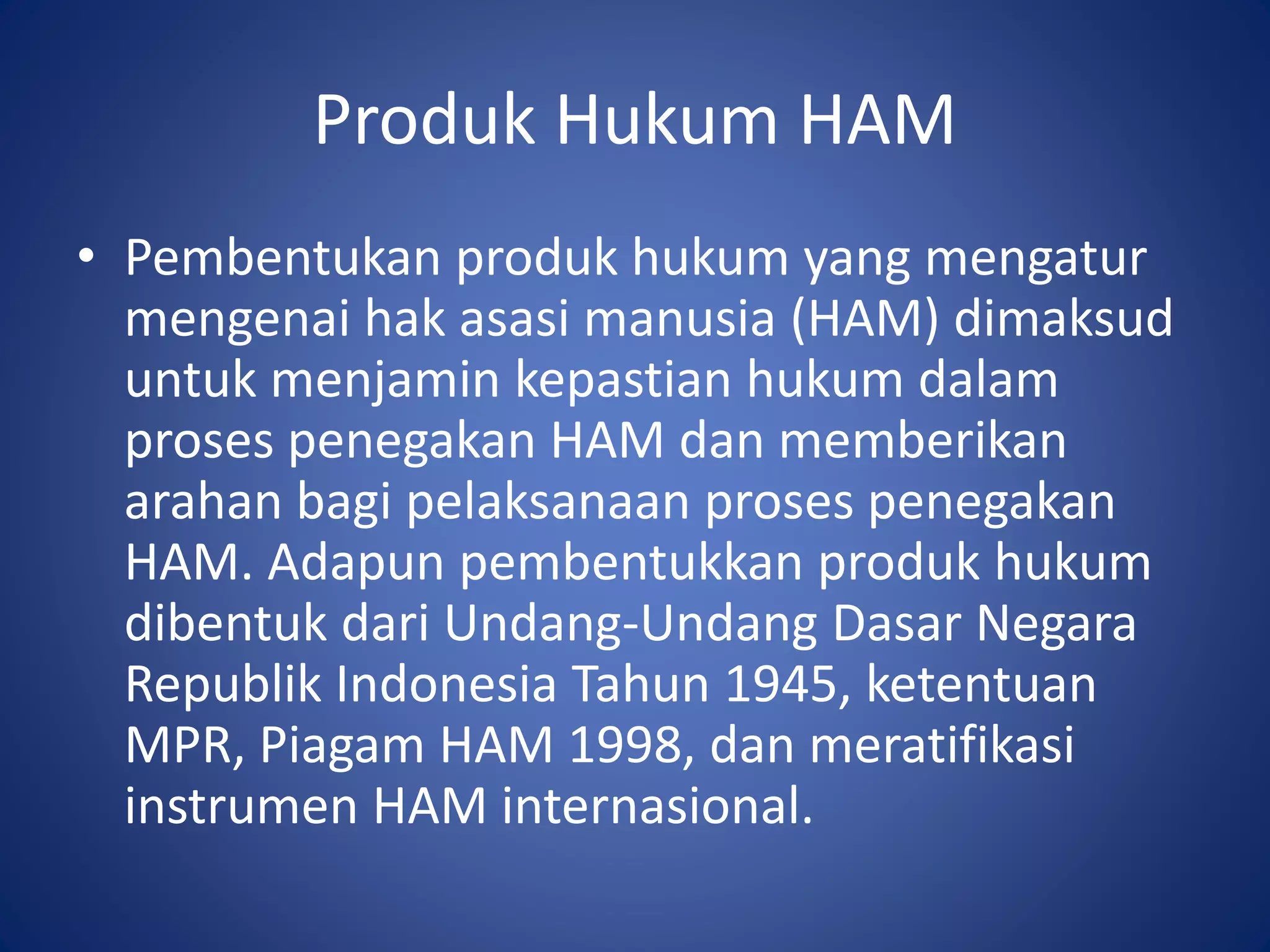 Upaya pemerintah menegakkan ham | PPTX