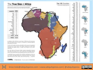 brian.hole@ubiquitypress.com | www.ubiquitypress.com| @ubiquitypress
 