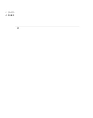 d OH:HCO›
e) OH;2HO
27
 