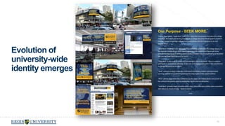 Evolution of 
university-wide 
identity emerges 
10 
 