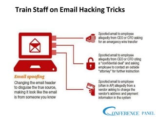 Train Staff on Email Hacking Tricks
 
