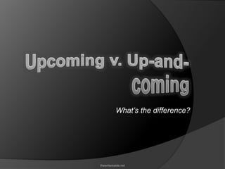What’s the difference?
thewritersaide.net
 