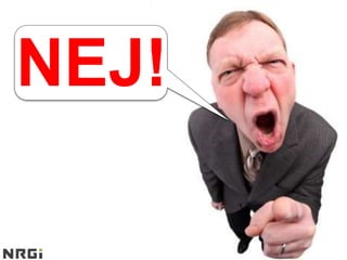 NEJ!
 