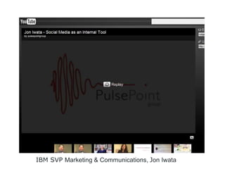 IBM SVP Marketing & Communications, Jon Iwata
 
