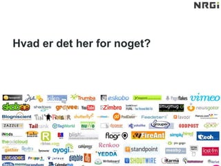 Hvad er det her for noget?
 