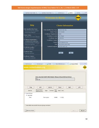 Raih Dunia dengan Superkomputer di GNU/ Linux Native Vol. 2, No. 1, 15 March 2015: 1-57
42
 