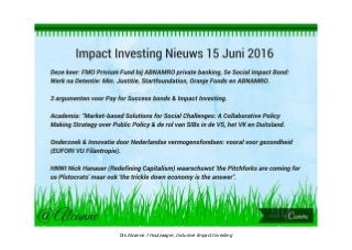 Drs Alcanne J Houtzaager, Inclusive Impact Investing
 