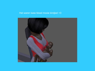 Het waren twee bloed mooie kindjes! <3 