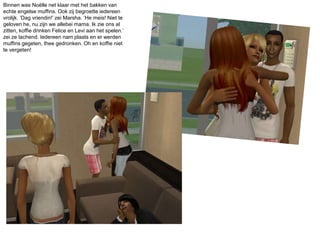 Binnen was Noëlle net klaar met het bakken van echte engelse muffins. Ook zij begroette iedereen vrolijk. ‘Dag vriendin!’ zei Marsha. ‘He meis! Niet te geloven he, nu zijn we allebei mama. Ik zie ons al zitten, koffie drinken Felice en Levi aan het spelen.’ zei ze lachend. Iedereen nam plaats en er werden muffins gegeten, thee gedronken. Oh en koffie niet te vergeten!