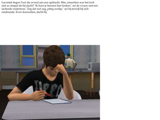 Voor Dave waren de eerste opdrachten een makkie. Veel kon hij doen via de computer en opzoeken via internet en de rest ging over kennis die hij al goed bezat. Verder pende hij ook aardig mee met de colleges dus kon hij nu zijn aantekeningen goed terug lezen. 