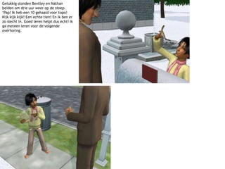 Gelukkig stonden Bentley en Nathan beiden om drie uur weer op de stoep. ‘Pap! Ik heb een 10 gehaald voor topo! Kijk kijk kijk! Een echte tien! En ik ben er zo slecht in. Goed leren helpt dus echt! Ik ga meteen leren voor de volgende overhoring.