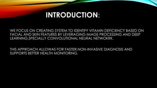 Automated Vitamin Deficiency Detection Using Image Processing and CNNs ...