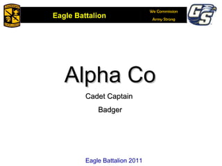 Alpha Co Cadet Captain  Badger Eagle Battalion 2011 
