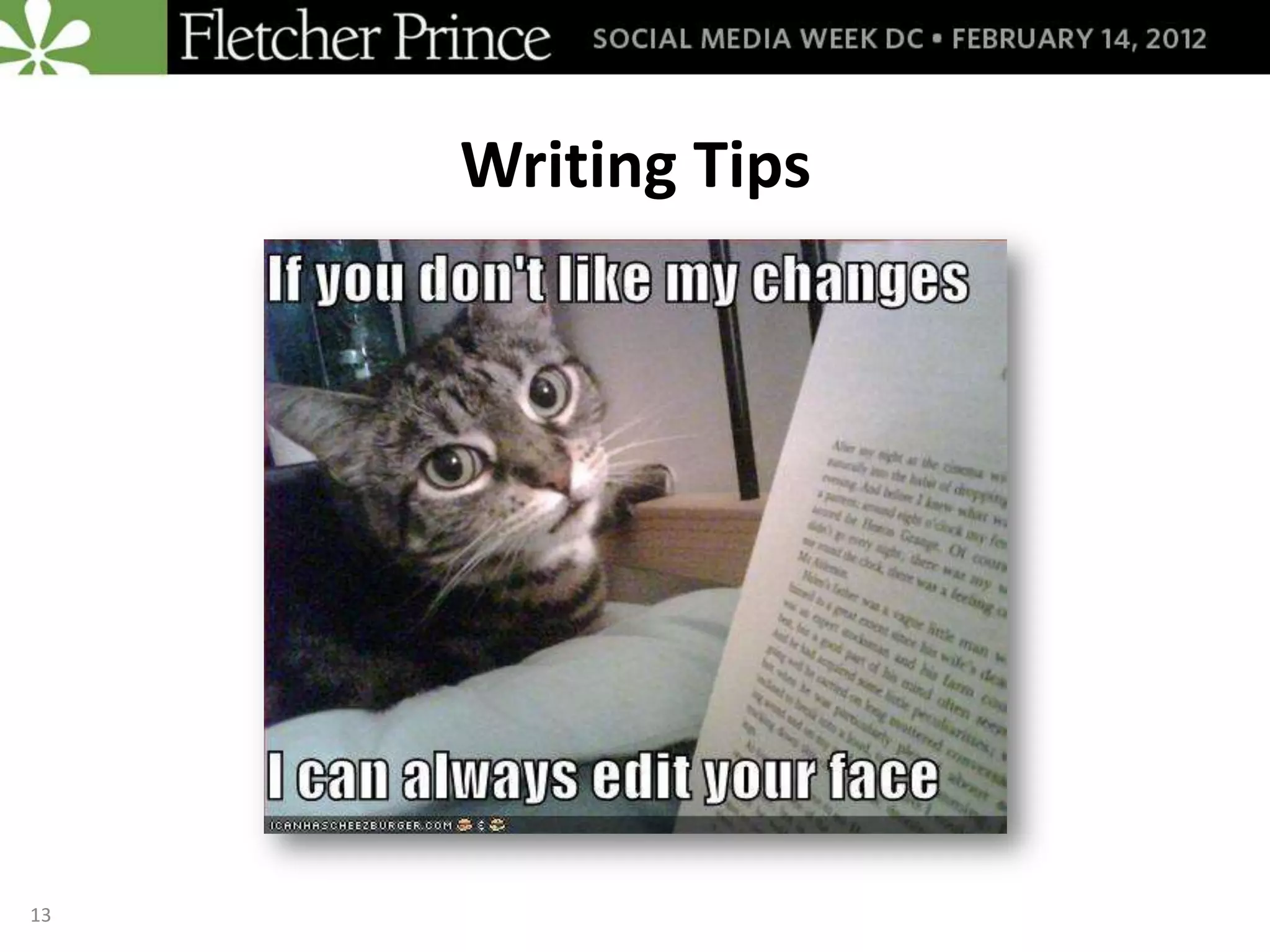 Writing Tips




13
 
