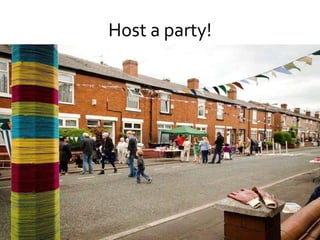 Host a party!
 