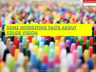 Introduction To Color Vision color vision.ppt