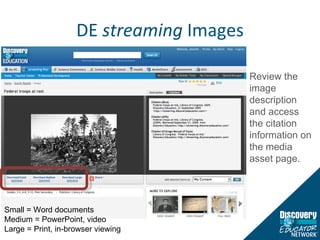 DE  streaming  Images Review the image description and access the citation information on the media asset page.  Small = Word documents Medium = PowerPoint, video Large = Print, in-browser viewing  