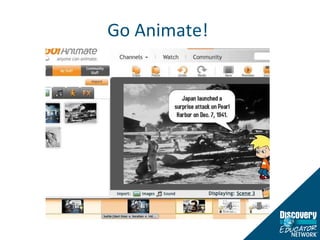 Go Animate!  