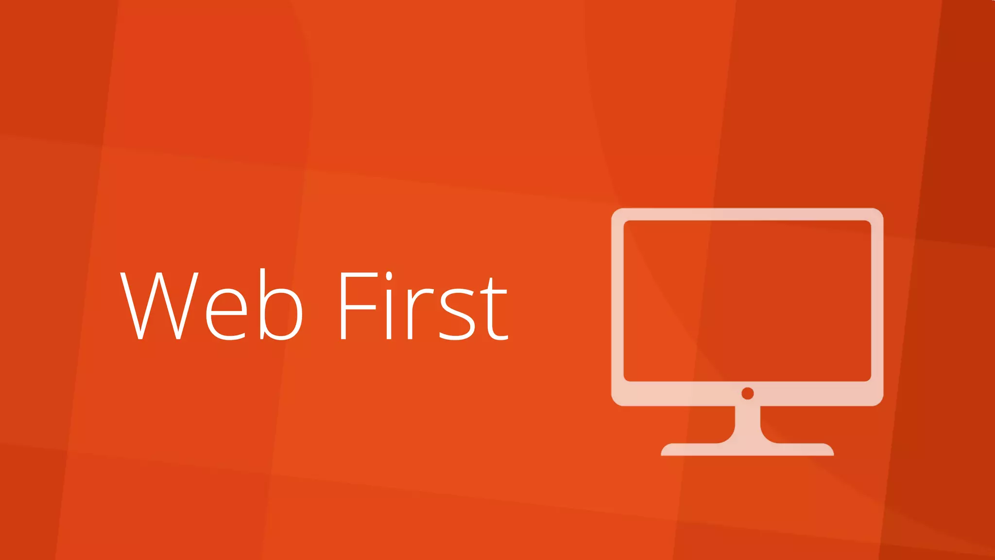Web First
 