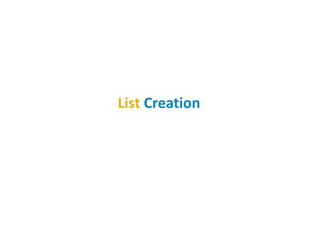 List Creation
 