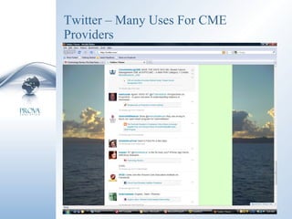 Twitter – Many Uses For CME Providers 
