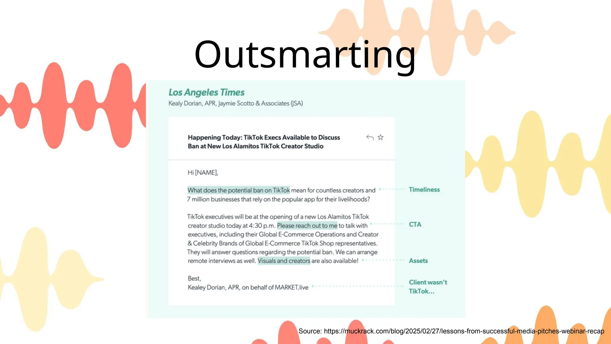 Outsmarting
Obscurity
Source: https://muckrack.com/blog/2025/02/27/lessons-from-successful-media-pitches-webinar-recap
 