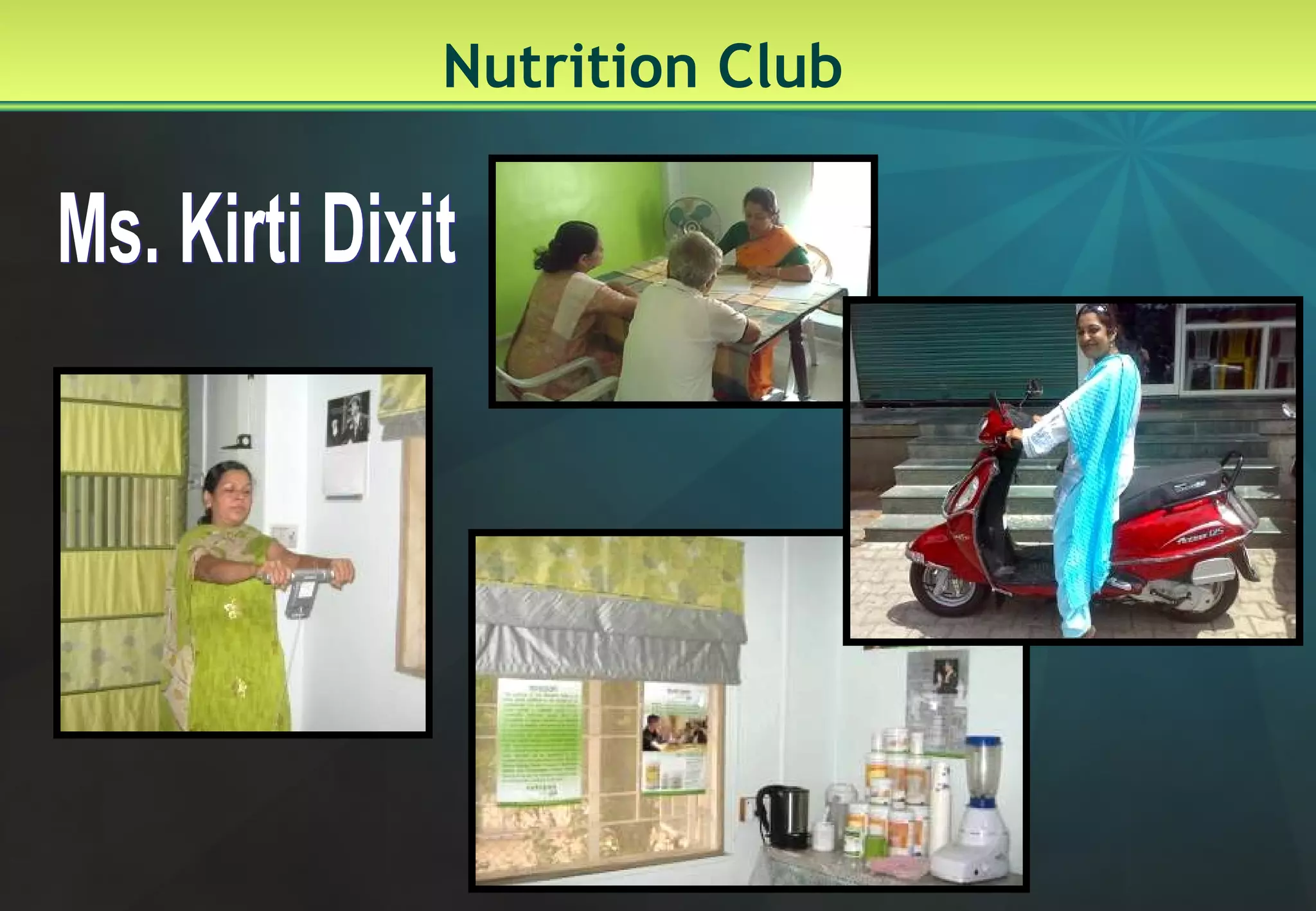 Nutrition Club Ms. Kirti Dixit 