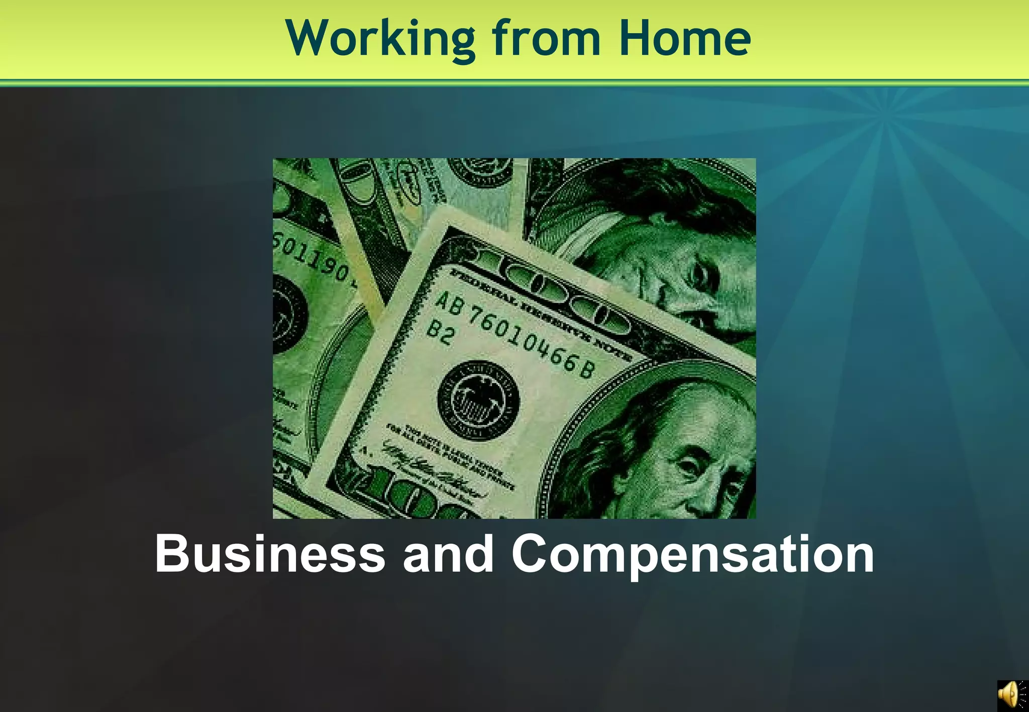 Working from Home Business and Compensation 
