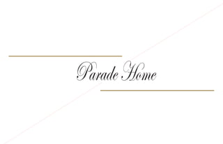ParadeHome
 