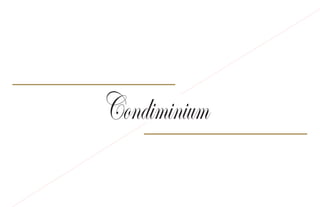 Condiminium
 