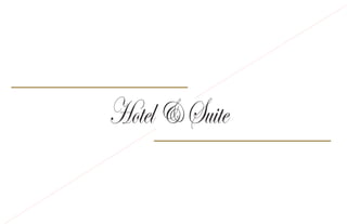 Hotel&Suite
 