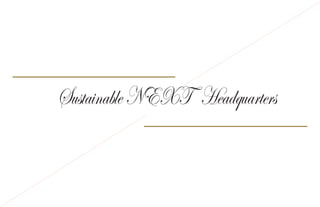 SustainableNEXT Headquarters
 