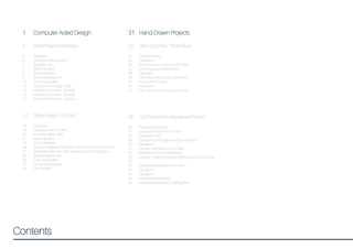Contents
1	 Computer Aided Design
3 	 Retail Project | Keramika
4	Inspiration
5	 Dimensioned Floor Plan
6	 Isometric View
7	 North Elevation
8	 South Elevation
9 	 Exterior Perspective
10	 Entry Perspective
11	 Perspective Through Store
12	 Keramika Schedule - Finishes
13	 Keramika Schedule - Furniture
14	 Keramika Schedule - Lighting
17	 Office Project | GridAKL
18 	 Inspiration
19	 Dimensioned Floor Plan	
20	 Isometric Office View
21	 North Elevation
22	 South Elevation
23	 Custom Cabinetry Piece Plan, Elevations & Cross Section
24	 Rendered Cabinetry Plan, Elevations and Perspectives
25	 Exterior Perspective	
26	 Entry Perspective
27	 Kitchen Perspective
28	 Lighting Plan 	
31	 Hand-Drawn Projects
33 	 One Floor Plan, Three Ways
34	 Titirangi Retreat
35	Inspiration
36	 Floor Plan and Overall Look & Feel
37	 Sunny Suburban Mexicana
38	Inspiration
39	 Floor Plan and Overall Look & Feel
40	 Home of the Future
41	Inspiration
42	 Floor Plan and Overall Look & Feel
45 	 120 Paritai Drive Residential Project
46	 Rendered Floor Plan
47	 Developed Kitchen Floor Plan
48	 Elevations 1 & 2
49	 Elevation 3 and Cabinetry Cross-Section
50	 Elevation 4
51	 Kitchen Cabinetry Joinery Detail
52	 Rendered Kitchen Perspective
53	 Kitchen, Living and Dining Lighting and Electrical Plan
54	
55	 Developed Bathroom Floor Plan
57	 Elevation 1
58	 Elevation 2
59	 Rendered Perspective
60	 Developed Bathroom Lighting Plan
 