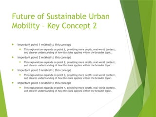 Future of Sustainable Urban Mobility: Comprehensive Insights and Key ...