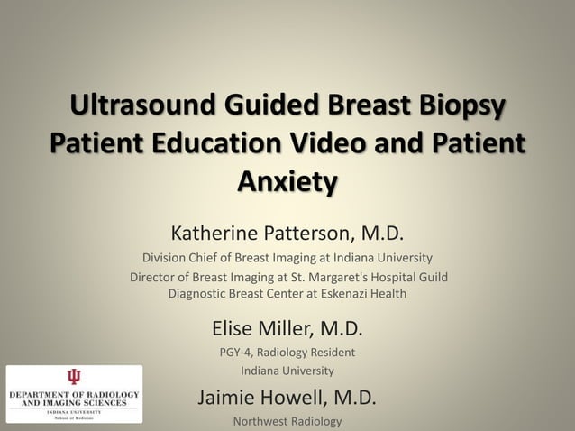 Ultrasound Guided Breast Biopsy Patient Education Video And Patient Anxiety