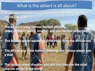 What is the advert is all about?
 