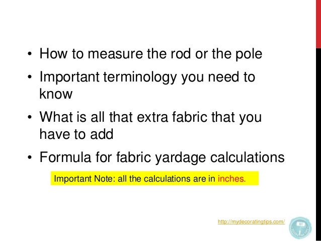 The Ultimate Guide How To Calculate Yardage For Curtains And Draperi