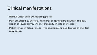 trigeminal neuralgia