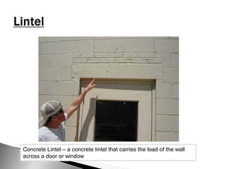 LintelConcrete Lintel – a concrete lintel that carries the load of the wall across a door or window