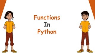 Functions
In
Python
 