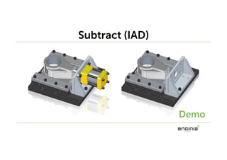 Subtract (IAD)
Demo
 