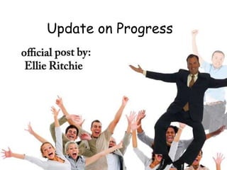 Update on Progress

 